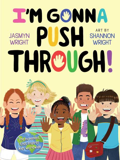 Title details for I'm Gonna Push Through! by Jasmyn Wright - Wait list